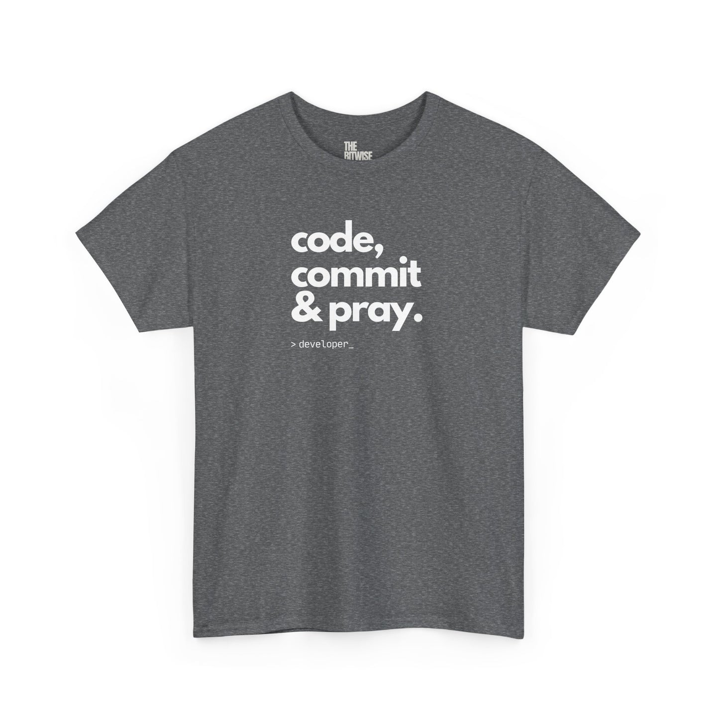 Code Commit And Pray - Das perfekte T-Shirt für jeden Entwickler, der daran glaubt